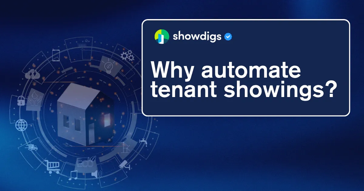 Top Benefits of Automating Tenant Showings for Property Managers