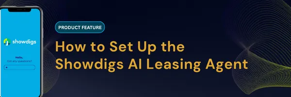 How to Set Up the Showdigs AI Leasing Agent